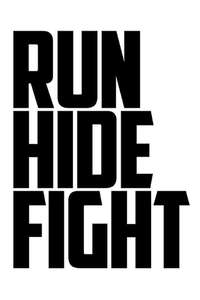 Run Hide Fight - Posters