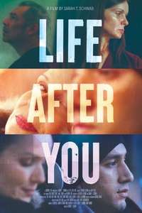 Life After You - Posters
