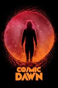 Cosmic Dawn - Poster