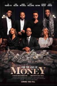For the Love of Money - Posters