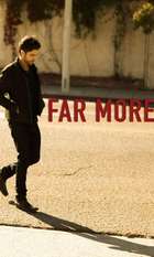 Far More