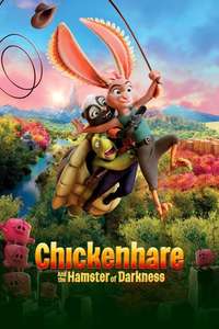 Chickenhare and the Hamster of Darkness - Poster