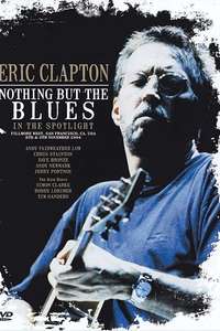 Eric Clapton - Nothing But the Blues - Poster