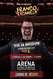 Franco Escamilla: Por La Anécdota