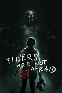 Tigers Are Not Afraid - Posters