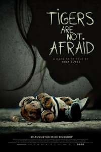 Tigers Are Not Afraid - Posters