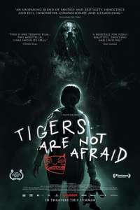 Tigers Are Not Afraid - Posters