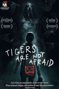 Tigers Are Not Afraid - Posters