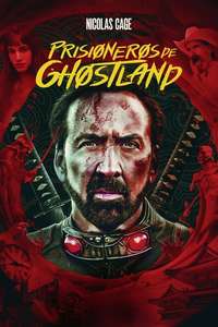 Prisoners of the Ghostland - Poster