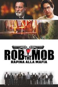 Rob the Mob - Poster