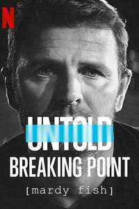 Untold: Breaking Point - Poster