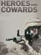 Heroes and Cowards