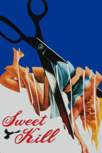 Sweet Kill - Posters