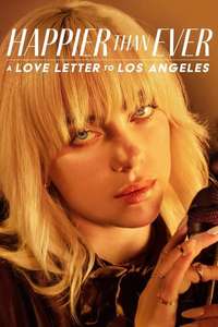 Happier Than Ever: A Love Letter to Los Angeles - Posters
