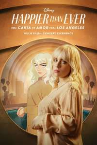 Happier Than Ever: A Love Letter to Los Angeles - Posters