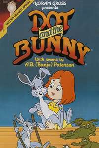 Dot and the Bunny - Posters