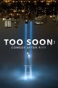 Too Soon: Comedy After 9/11 - Posters