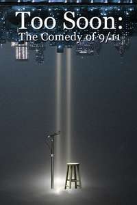 Too Soon: Comedy After 9/11 - Posters