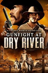 Gunfight at Dry River - Posters