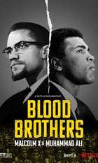 Blood Brothers: Malcolm X & Muhammad Ali
