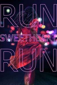 Run Sweetheart Run - Poster