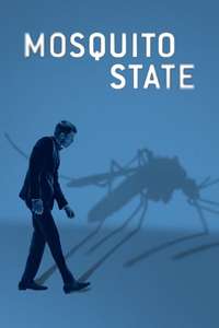 Mosquito State - Posters
