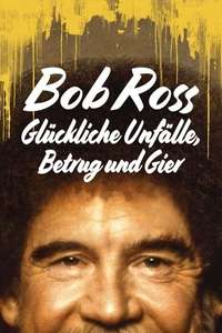 Bob Ross: Happy Accidents  Betrayal & Greed - Posters