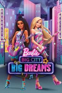 Barbie: Big City  Big Dreams - Poster