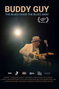 Buddy Guy: The Blues Chase The Blues Away - Poster