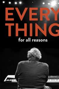 Everything For All Reasons - Poster