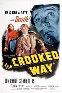 The Crooked Way - Posters