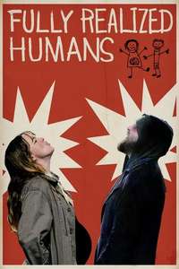 Fully Realized Humans - Poster