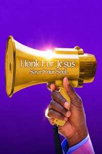 Honk for Jesus. Save Your Soul. - Poster