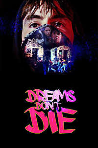 Dreams Don't Die - Posters
