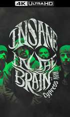 Cypress Hill: Insane in the Brain