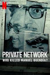 Red Privada: ¿Quién mató a Manuel Buendía?