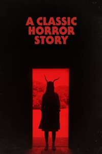 A Classic Horror Story - Poster