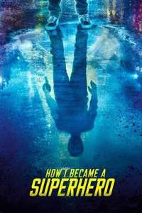 How I Became a Superhero - Poster