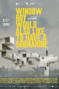 Window Boy Would Also Like to Have a Submarine - Poster