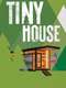 Tiny House