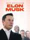Tech Billionaires: Elon Musk