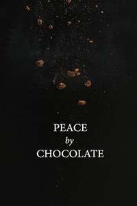Peace by Chocolate - Poster