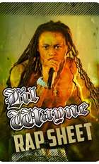 Lil Wayne: Rap Sheet