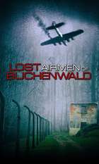 Lost Airmen of Buchenwald