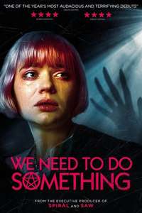 We Need to Do Something - Poster