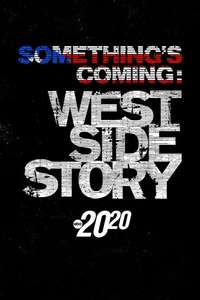 Something's Coming: West Side Story - Posters