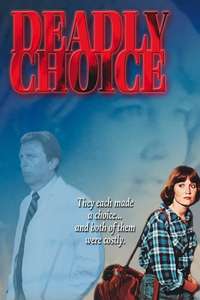 Deadly Choice - Poster