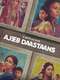 Ajeeb Daastaans