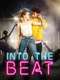 Into the Beat