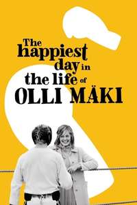 The Happiest Day in the Life of Olli Mäki - Poster